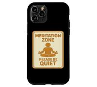 Meditation Zone - Panneau « Please Be Quiet » Coque pour iPhone 11 Pro