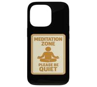 Meditation Zone - Panneau « Please Be Quiet » Coque pour iPhone 13 Pro