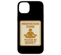 Meditation Zone - Panneau « Please Be Quiet » Coque pour iPhone 14 Plus