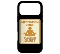 Meditation Zone - Panneau « Please Be Quiet » Coque pour iPhone 17 Pro Max