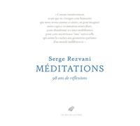 Méditations: 98 ans de réflexions