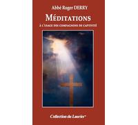 Méditations - A l'usage des compagnons de captivité