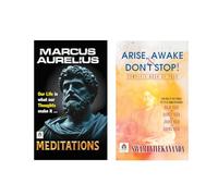 Meditations + Arise, Awake & Don't Stop | Discover the Wisdom of the Ancients to Master Your Mind, Elevate Your Spirit, and Find True Purpose | Enlightenment | Meditation | Spiritual Growth | Personal