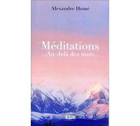 Méditations... Au-delà des mots...