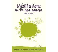 Méditations Au Fil Des Saisons