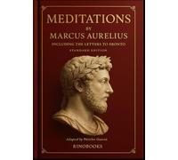 Meditations by Marcus Aurelius - Standard Edition: Including Letters to Fronto