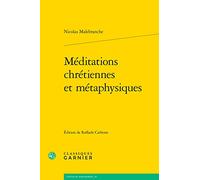 Méditations chrétiennes et métaphysiques
