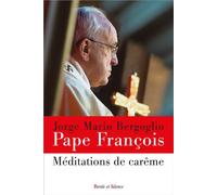Méditations de carême - Pape François - Parole Et Silence Eds - broché - Essai
