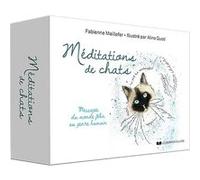 Méditations de chats - Messages du monde félin au genre humain Fabienne Maillefer (Auteur), Aline Quod (Illustration)