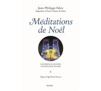 Méditations de Noël : Conférences données à Notre-Dame de Paris