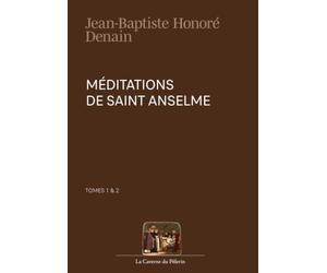 Méditations de saint Anselme, par Honoré Jean-Baptiste Denain