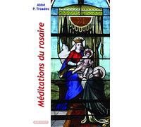 MÉDITATIONS DU ROSAIRE