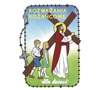 Méditations du Rosaire pour les enfants. Les mystères douloureux