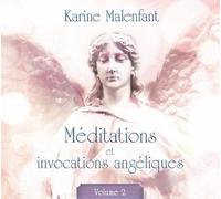 Méditations et invocations angéliques T2 - Livre audio