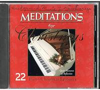 Meditations for Christmas 22 Piano Christmas favorites