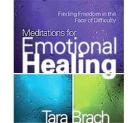 Meditations for Emotional Healing Tara Brach (Auteur)
