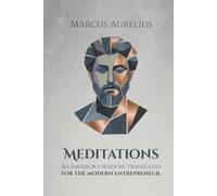 Meditations: For the Modern Entrepreneur.