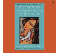 Meditations for Women Who Do Too Much