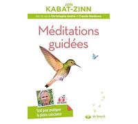 Méditations guidées avec CD audio: Tout pour pratiquer la pleine conscience