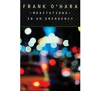 Frank O'Hara – Meditations in an Emergency – Poche – Black Cat