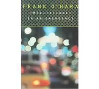 Frank O'Hara – Meditations in an Emergency – Poche – Black Cat