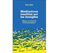 Méditations insolites sur les évangiles