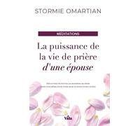 Méditations: La puissance de la vie de prière d'une épouse