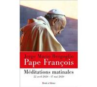 Méditations matinales Pape François (Auteur)