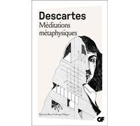 Méditations métaphysiques Objections et Réponses - René Descartes - Flammarion - Poche - Essai