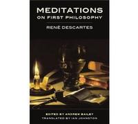 Meditations on First Philosophy 1642 by Rene Descartes Rene Descartes, Andrew Bailey, Ian University Of Sydney Johnston, Australia (Auteur)