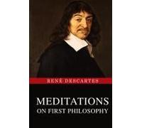Meditations On First Philosophy