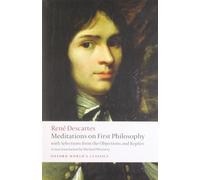Méditations sur la première philosophie : choix d'objections et de réponses