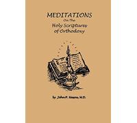 Meditations On The Holy Scriptures Of Orthodoxy