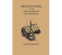 Meditations On The Holy Scriptures Of Orthodoxy