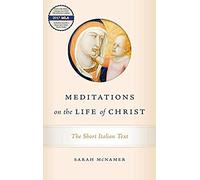 Meditations On The Life Of Christ