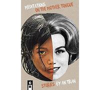 Meditations On The Mother Tongue