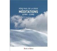 Méditations: 06 1991 - 12 1992