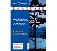 Alphonse de Lamartine – Méditations poétiques – 1820, Extraits – Larousse