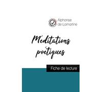 Méditations poétiques de Lamartine (fiche de lecture et analyse complète de l'oeuvre)