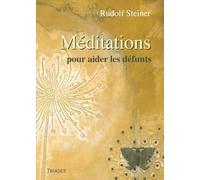 Méditations pour aider les défunts