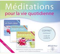 Méditations pour la vie quotidienne : Méditations simples pour la vie quotidienne inspirées de la tradition bouddhiste (3CD audio)