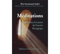 Méditations Pour Tous Les Jours De L'année Liturgique