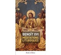 Méditations selon le temps liturgique Benoît XVI (Auteur)