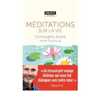 Méditations sur la vie - Christophe André - Points - Poche - Essai