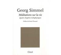 Méditations sur la vie - Georg Simmel - Circe - broché - Essai