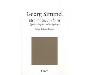 Méditations sur la vie - Georg Simmel - Circe - broché - Essai