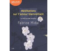 Méditations Sur L'amour Bienveillant - 12 Méditations Guidées (3cd Audio)