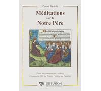 Méditations sur le Notre Père - Dans un commentaire Cathare (Manuscrit 269 du Trinity Collège de Dublin)