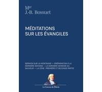Méditations sur les Évangiles, Jacques-Bénigne Bossuet