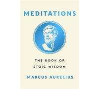 Meditations The Book of Stoic Wisdom - Marcus Aurelius - St. Martin's Essentials - ebook (ePub) - Livre